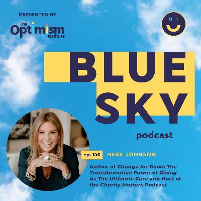 Heidi Johnson on Loss, Grief, and the Transformative Power of Giving