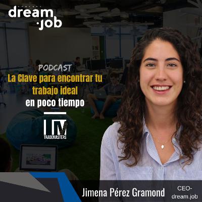 T02E02 La clave para encontrar tu trabajo ideal en poco tiempo