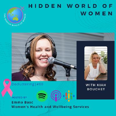 E60 - Decluttering - The Hidden World of Women E60 - Decluttering - The Hidden World of Women