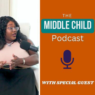 Episode 22 - Enjoying | The Middle Child Podcast