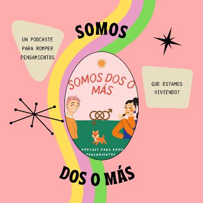 Somos dos o más - Capítulo I - Junio, mes del PRIDE