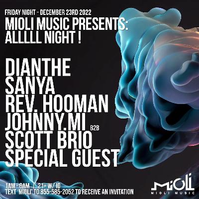 Mioli Alllll Night | Secret Spot SF