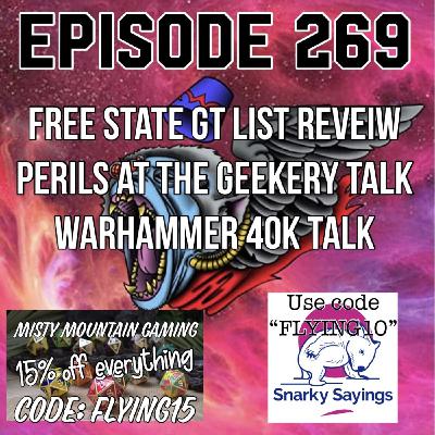 Episode 269: Warhammer 40K Talk: Dan Wins Another F#$king GT