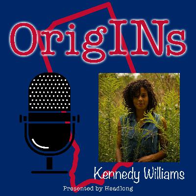 Kennedy Williams OrigINs