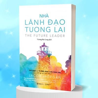 Review sách Nhà lãnh đạo tương lai chiến - Tập 62 Review sách Nhà lãnh đạo tương lai chiến - Tập 62
