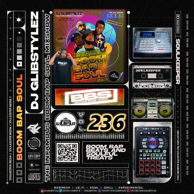 DJ GlibStylez - The INFAMOUS Boom Bap Soul Hip Hop Mixshow Vol.236