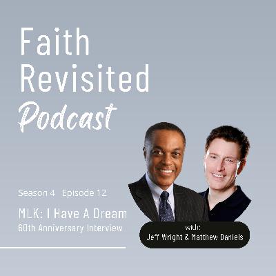 S4:Ep12 MLK I Have a Dream 60th Anniversary Interview