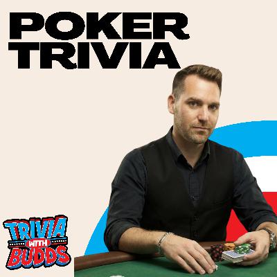 11 Trivia Questions on Poker 11 Trivia Questions on Poker