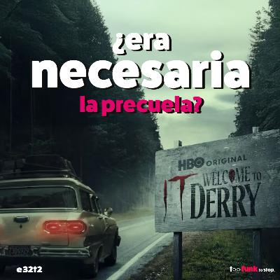 ¿Era necesaria la precuela de IT? Lo mejor (y peor) de Welcome to Derry