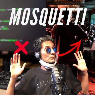 MoonyCast - Mosquetti #4