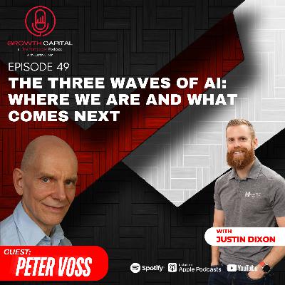 The Three Waves of AI: Where We Are and What Comes Next with Peter Voss