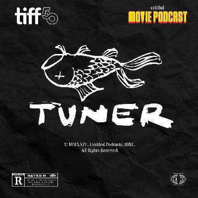 TIFF 50: Tuner | Review