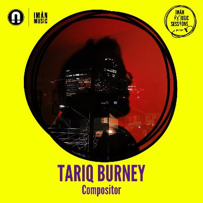 Tariq Burney - Imán Music Sessions