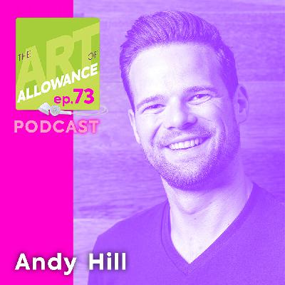 AOA 073: The Family Share Jar - Giving Together with Andy Hill