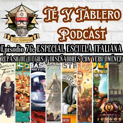 T&T Episodio 76: ESPECIAL ESCUELA ITALIANA - UN REPASO POR SUS JUEGOS Y AUTORES CON VERO JIMÉNEZ