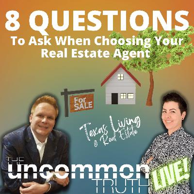 8 Questions To Ask When Choosing Your Real Estate Agent