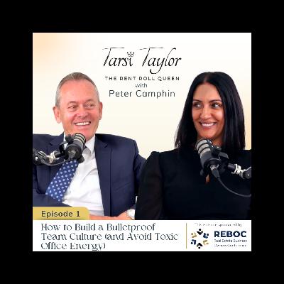 How to Build a Bulletproof Team Culture (and Avoid Toxic Office Energy)  with Peter Camphin – Real Estate Leadership & Team Coach
