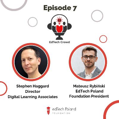 E07 	Stephen Haggard - Ex BBC executive producer on creating educational video