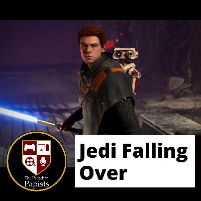 Ep. 140: Jedi Falling Over