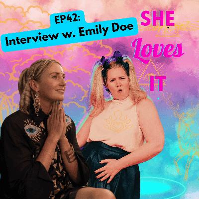 Ep42 Interview with Emily Doe
