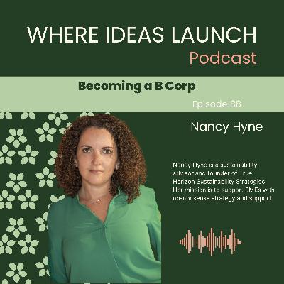 088 Becoming a B Corp 088 Becoming a B Corp