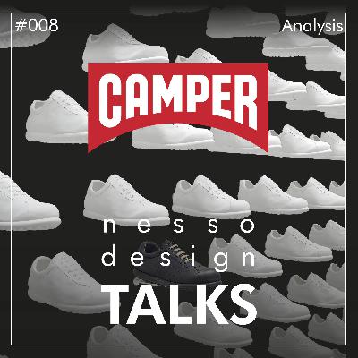 #008 | nesso.design.TALKS | CAMPER Store Analysis (Part 2 of 3) #008 | nesso.design.TALKS | CAMPER Store Analysis (Part 2 of 3)