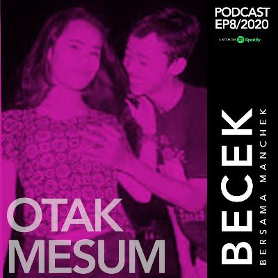ep8 - Otak Mesum