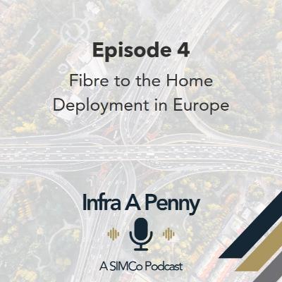 Fibre to the Home Deployment in Europe Fibre to the Home Deployment in Europe