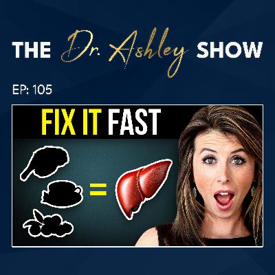 105. How to Fix Your Fatty Liver in 30 Days (7 Steps)