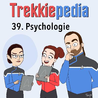 Trekkiepedia 039 "Psychologie"