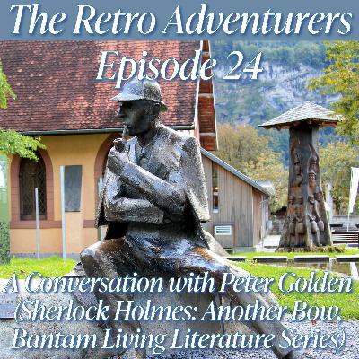 Episode 24 - A Conversation with Peter Golden