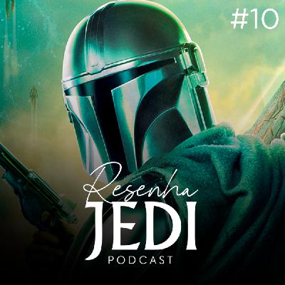 Resenha Jedi #10 – The Mandalorian: Análise da 3ª temporada