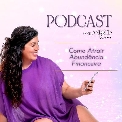 Como Atrair Abundância Financeira Como Atrair Abundância Financeira