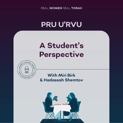 BONUS Episode: A Student’s Perspective with Miri Birk