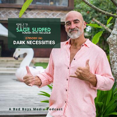 Episode 56 - Dark Necessities Episode 56 - Dark Necessities