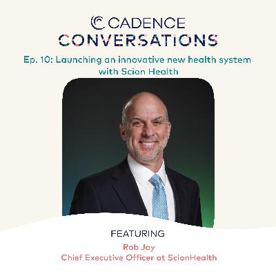 Launching an innovative new health system with Scion Health