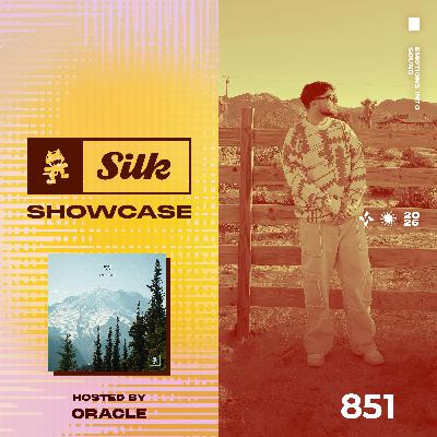 Monstercat Silk Showcase 851 (Hosted by ORACLE) Monstercat Silk Showcase 851 (Hosted by ORACLE)