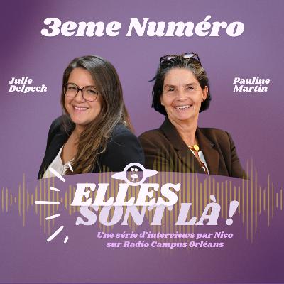Elles sont là ! Julie Delpech & Pauline Martin Elles sont là ! Julie Delpech & Pauline Martin
