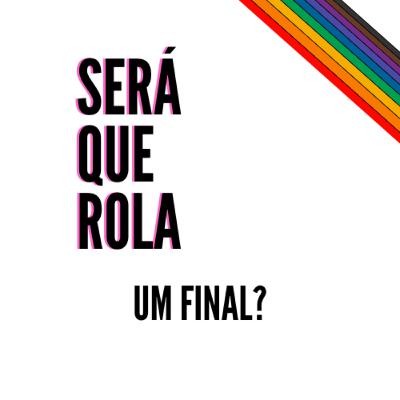 Será que rola um final?