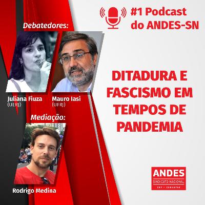 Ditadura e Fascismo em tempos de pandemia