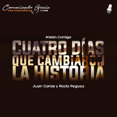 LOS CUATRO DIAS QUE CAMBIARON LA HISTORIA