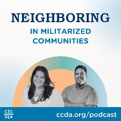 Neighboring in Militarized Communities