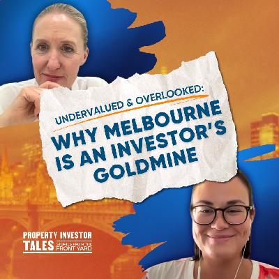 Undervalued & Overlooked: Why Melbourne is an Investor’s Goldmine