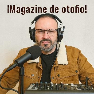 El hijo del aprendiz de Satanás 697 - ¡Magazine de otoño!