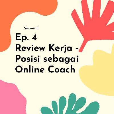 REVIEW KERJA - Posisi sebagai Online Coach
