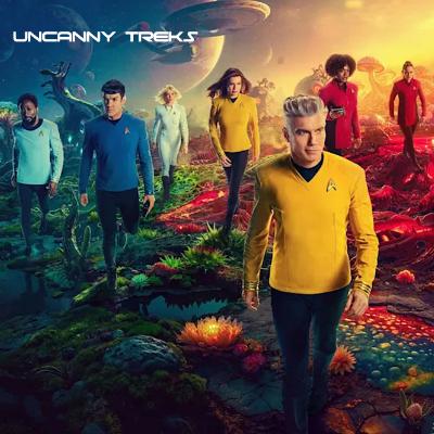 Uncanny Treks: Star Trek- Strange New Worlds Season 3 Recap (2025, TV)