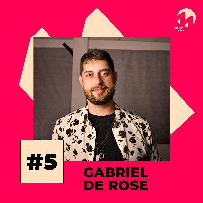 #5 GABRIEL DE ROSE | Lua (Ivandro)