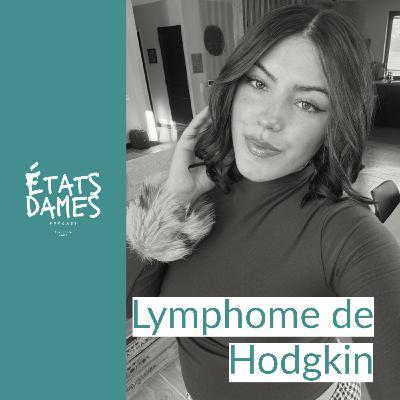 Au cœur du lymphome de Hodgkin , quand le corps donne l’alerte