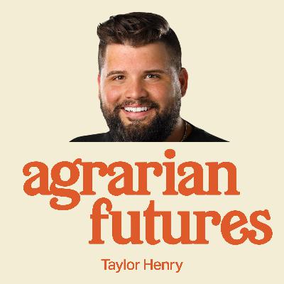 Empowering Farmers with Regen Media with Taylor Henry