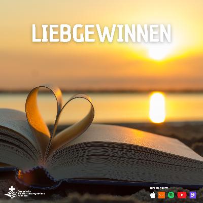 Liebgewinnen Liebgewinnen